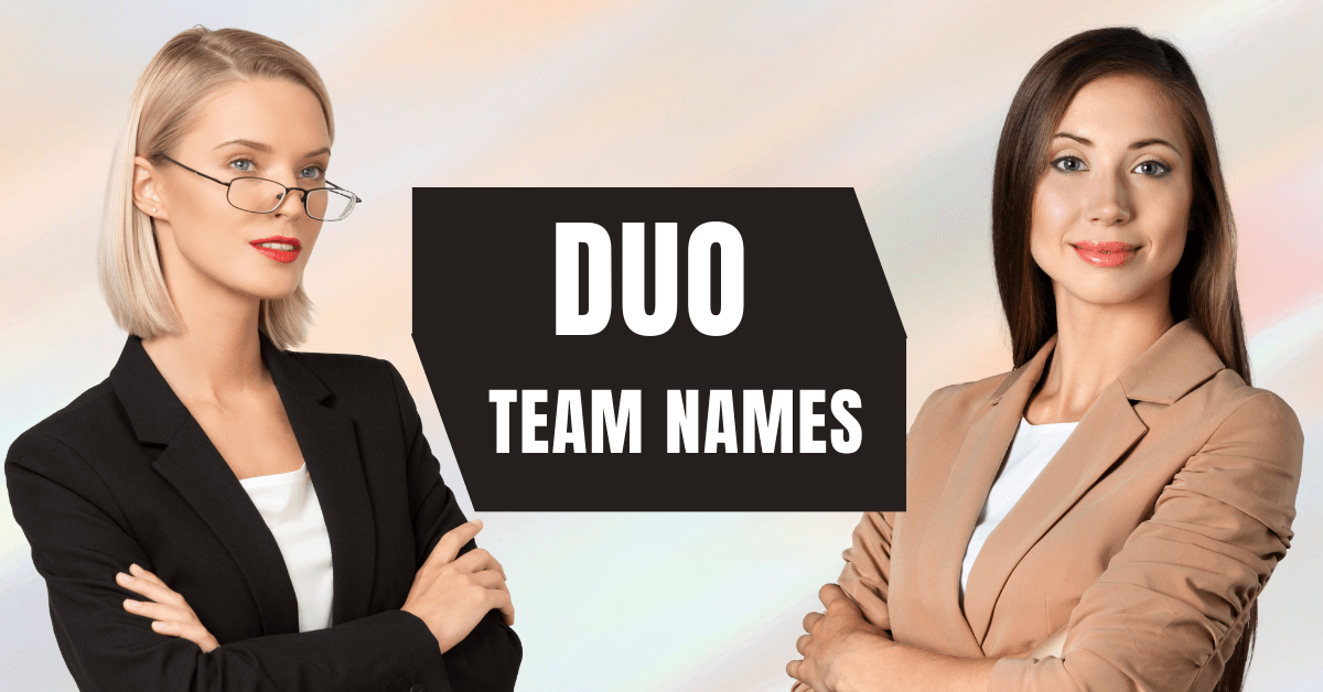 243 Best Duo Names For Team Activities